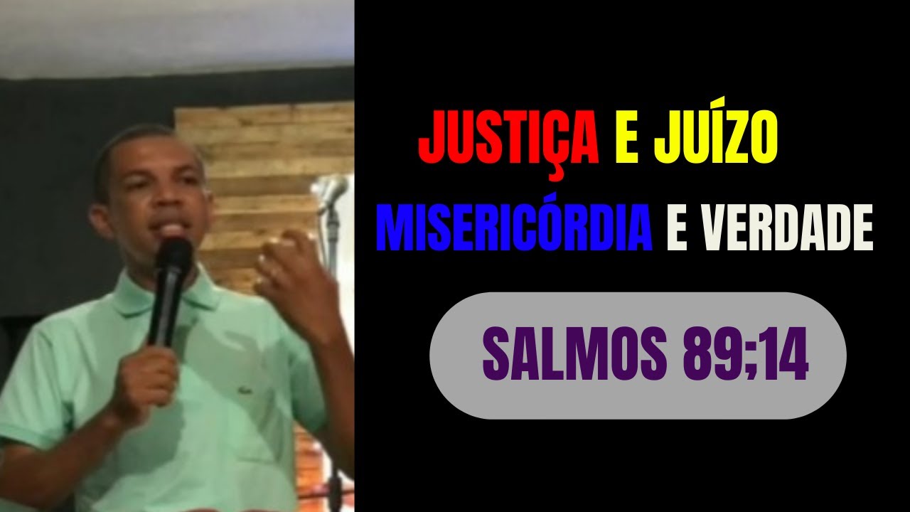 JUSTIÇA E JUÍZO; BASE DO TRONO DE DEUS. Salmos 89:14
