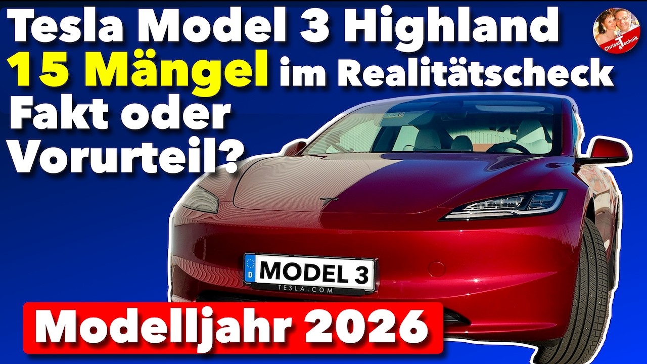 „Tesla Model 3 Highland: 15 Mängel im Check – Panikmache oder berechtigte Kritik?“