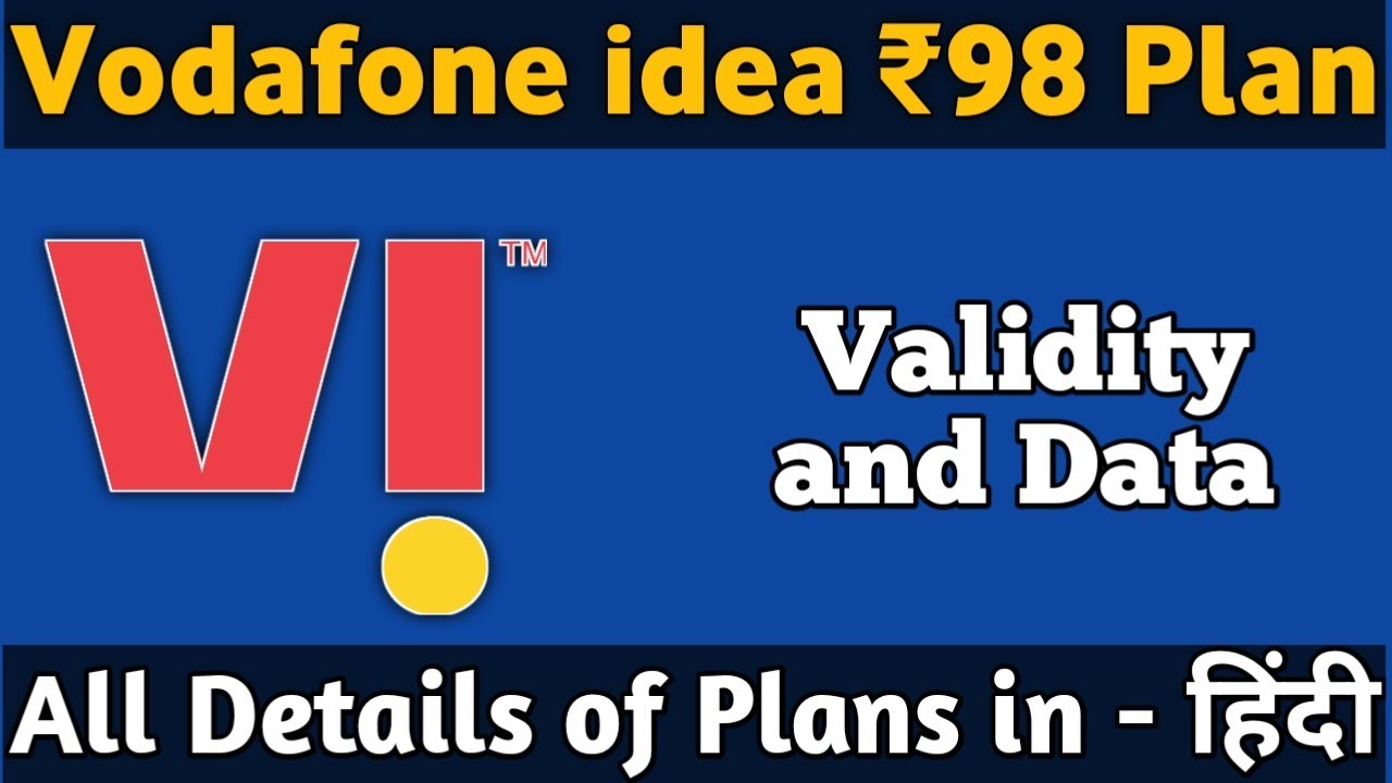 Vi 98 Plan Full Details in Hindi | Best Data Pack of Vodafone idea
