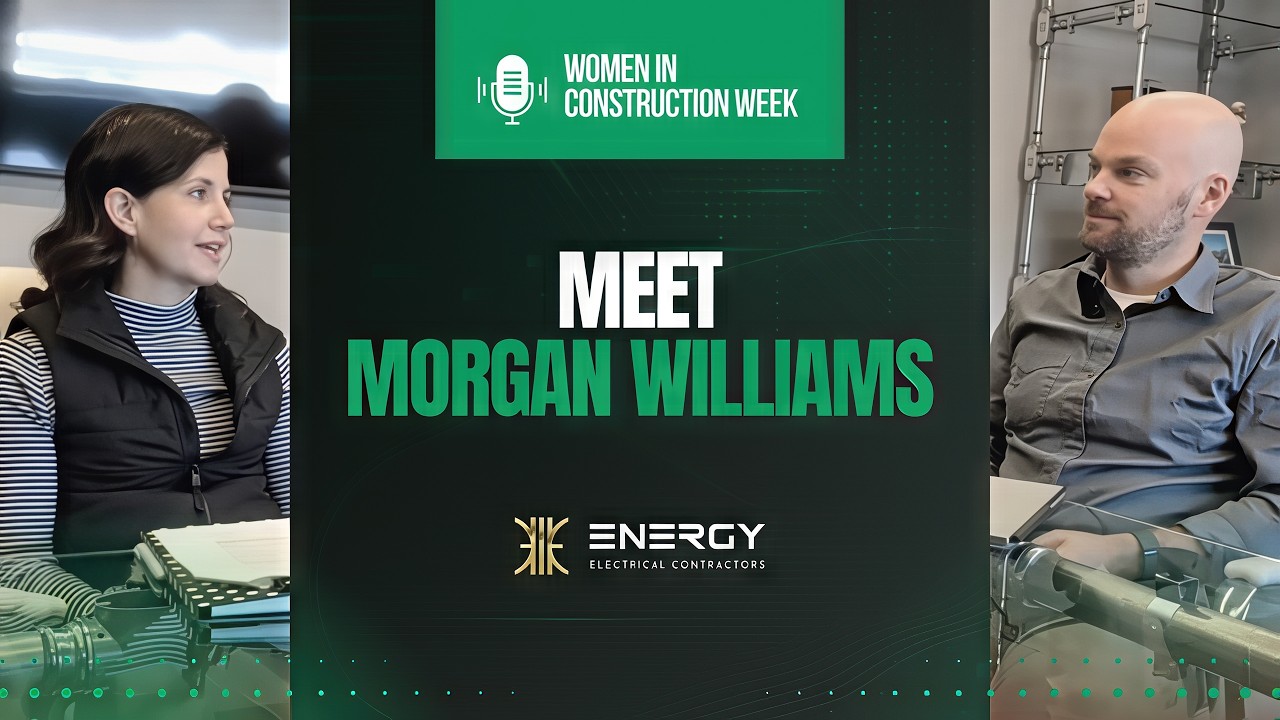 Women in Construction Week: Meet Morgan Williams