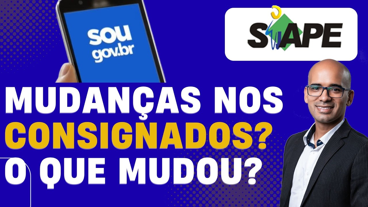 ATENÇÃO Servidor Federal: RESUMO das Mudanças nos Consignados SIAPE no SOU.GOV para 2026.