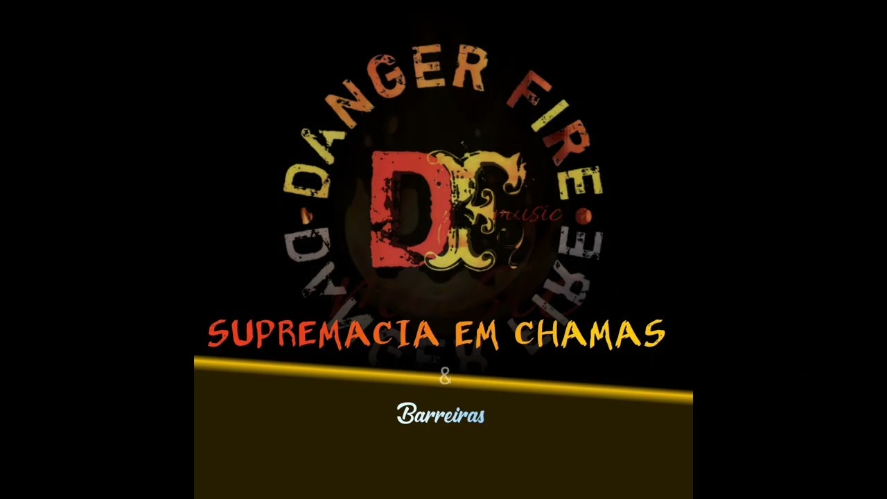 Danger fire _music _-_Barreiras (Audio oficial) 