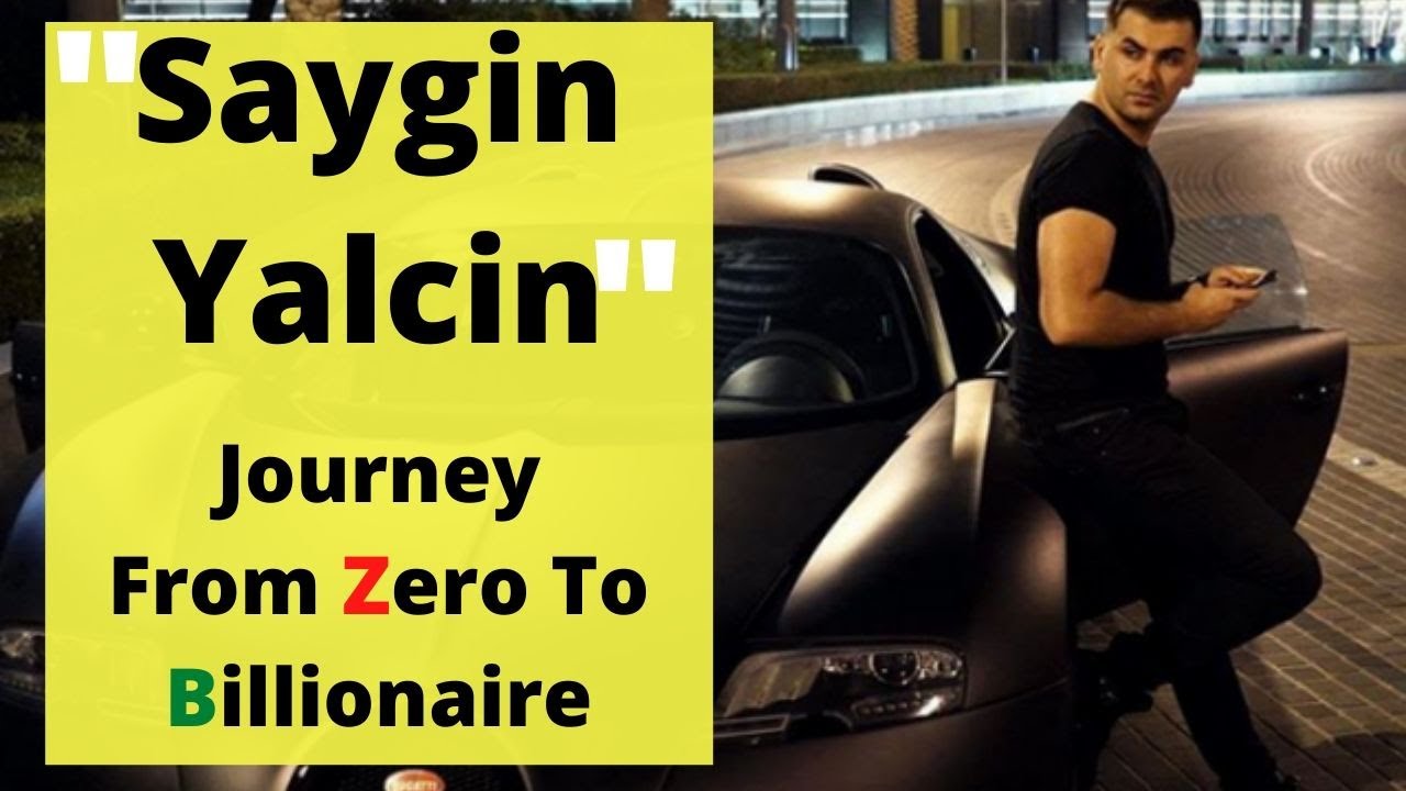 Saygin Yalcin [Dubai Billionaire Life Story, House, Cars And Luxurious Lifestyle]