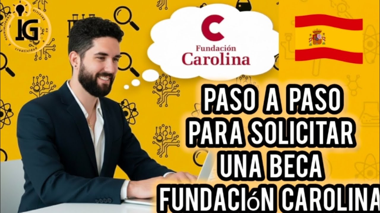 GUIA para LATINOS 🌎 de cómo registrarte a las BECAS de la FUNDACIÓN CAROLINA 🇪🇸