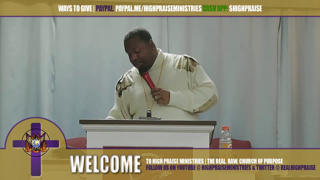 High Praise Ministries Next Level Service - The Power and Posture of Prayer Pt. 3e