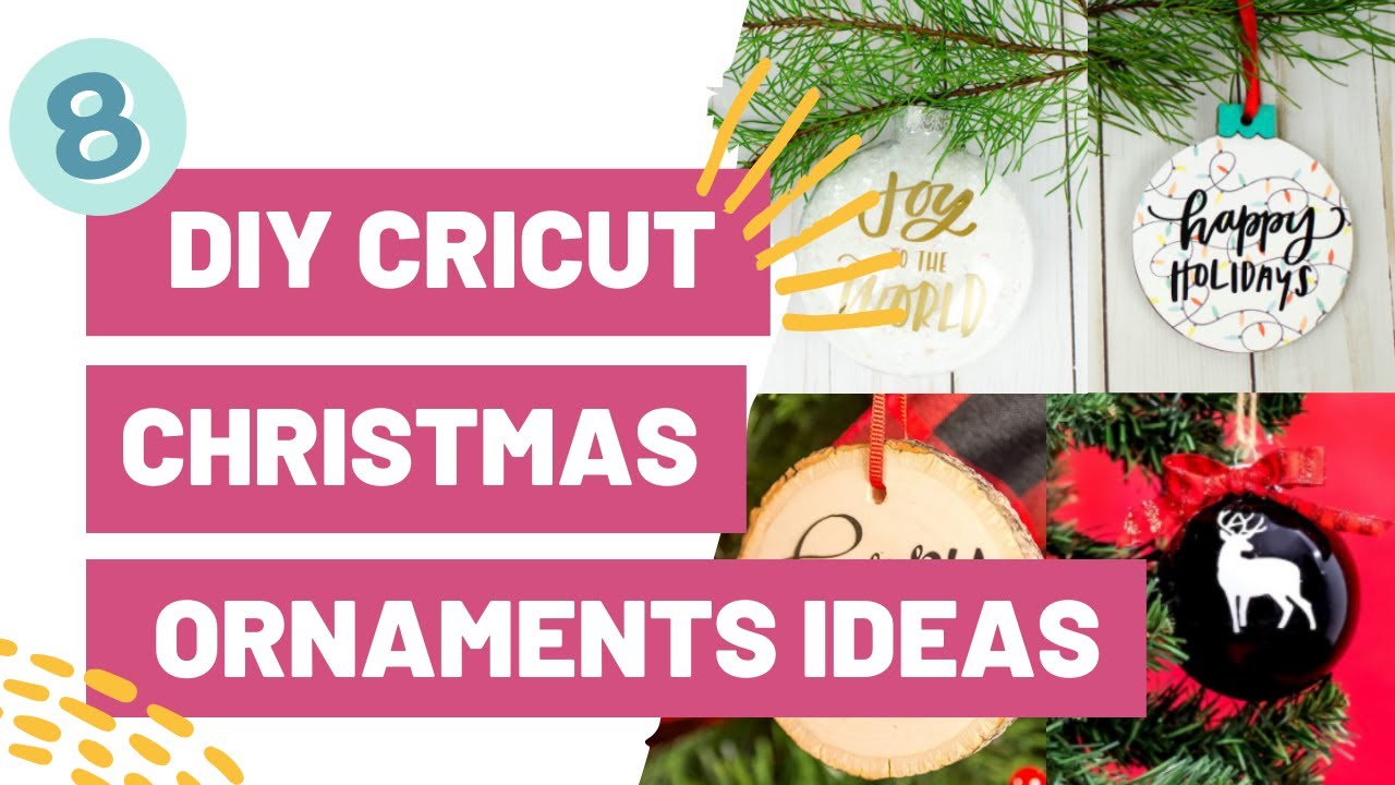 8 DIY Cricut Christmas Ornament Ideas To Make Today