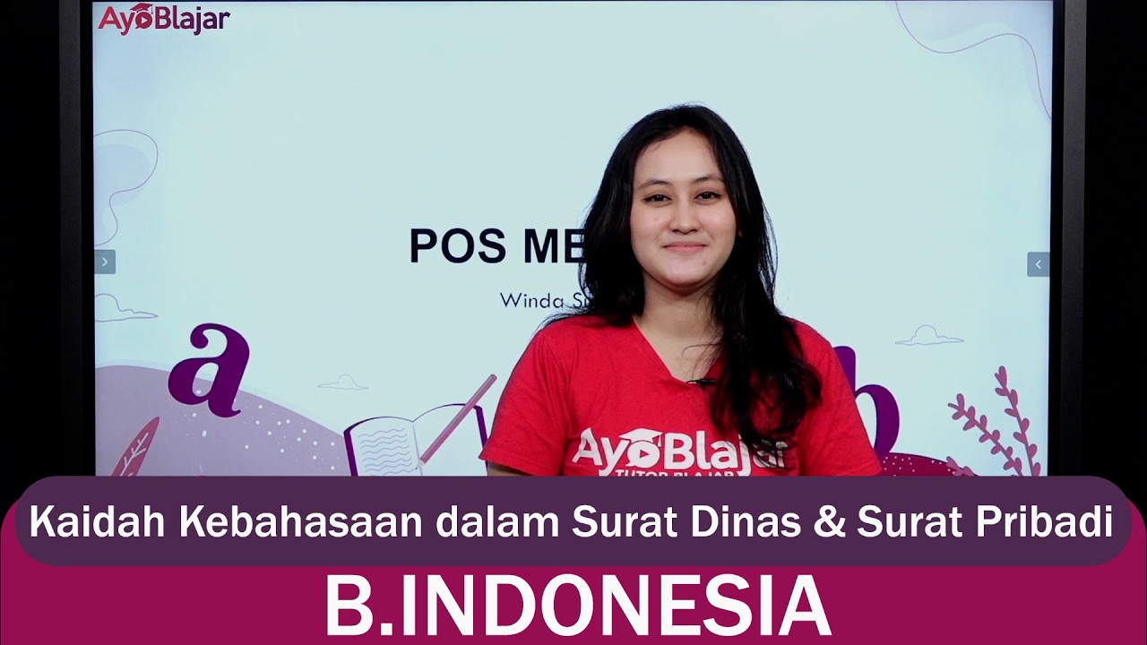 Bhs. Indonesia Kelas 7 - Kaidah Kebahasaan dalam Surat Dinas & Surat Pribadi