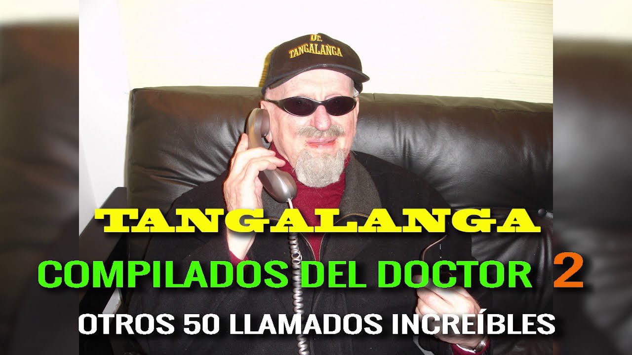Tangalanga 50 Llamados Increibles
