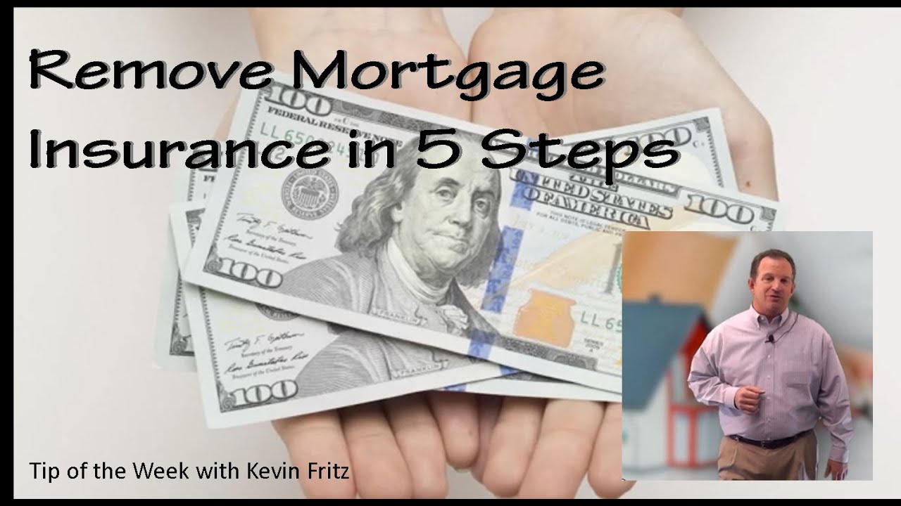 Remove Mortgage Insurance in 5 Steps
