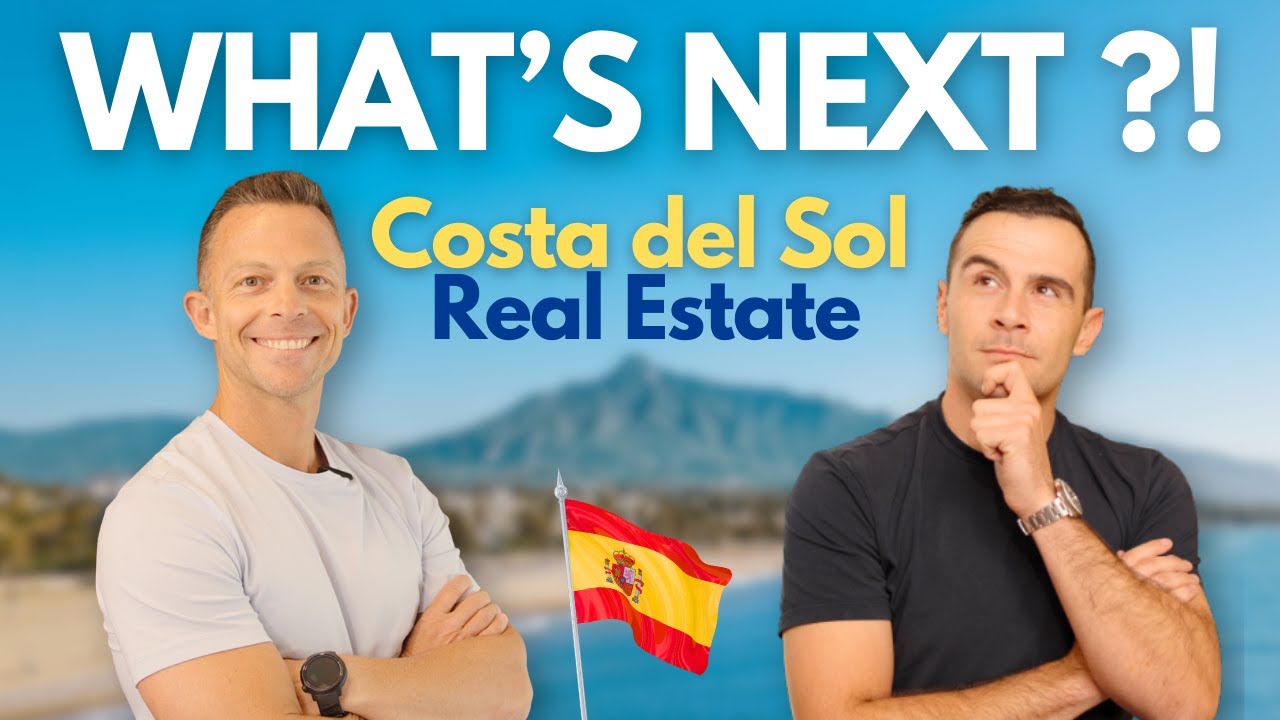 Costa del Sol Property Market 2025 | Expert Predictions, Trends & Investment Insights 🇪🇸