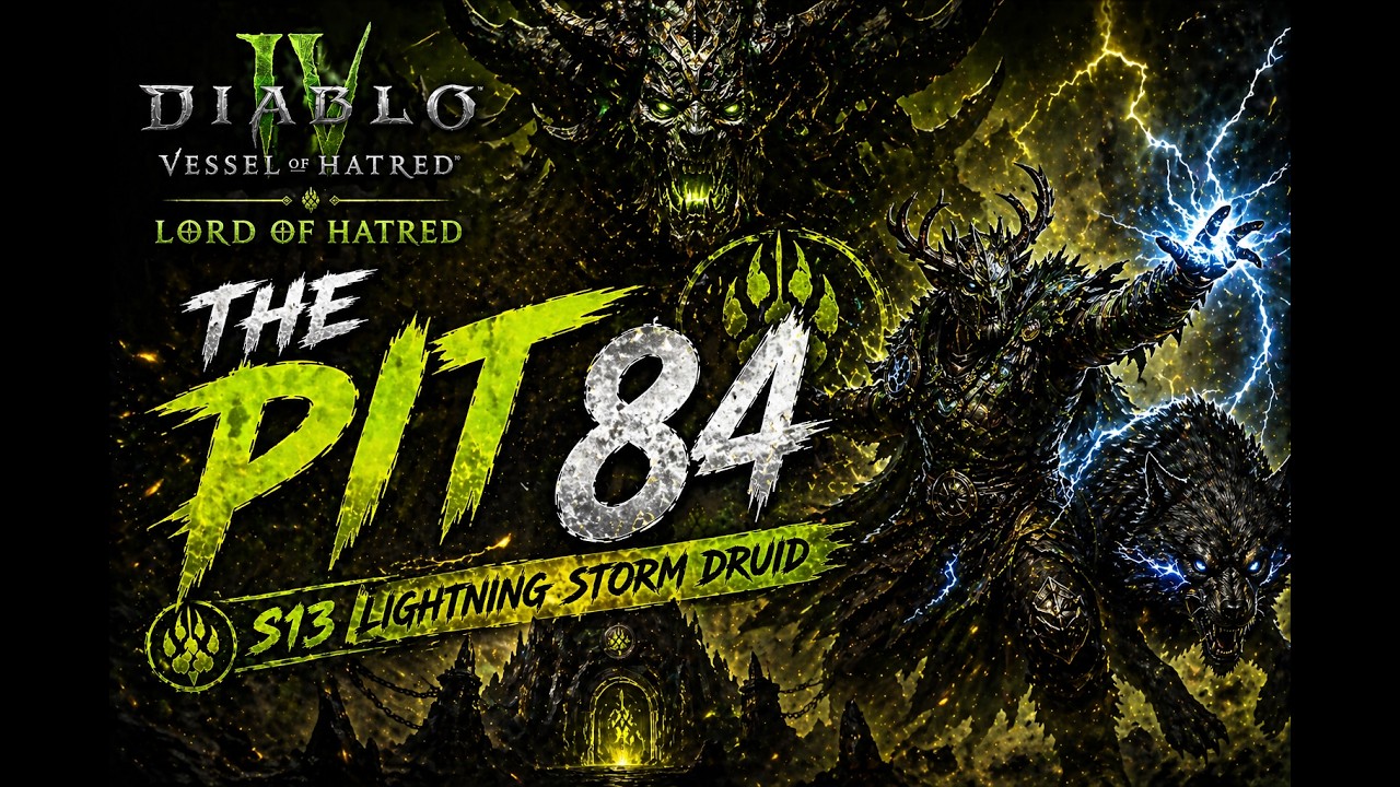 Lightning Storm Druid Pit 84 🔥 Diablo 4 S13 (Lord of Hatred)