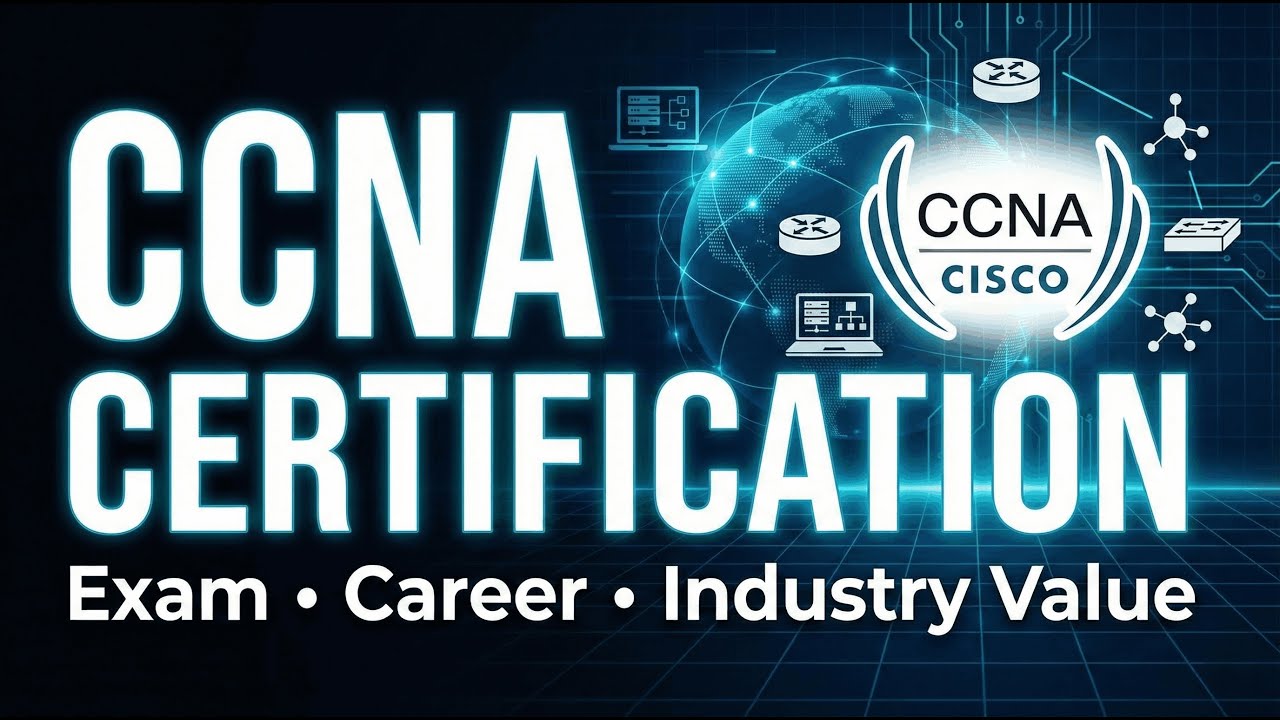 CCNA Certification Explained | Exam Details, Career Scope & Industry Value | Part 1 | #ccna #it