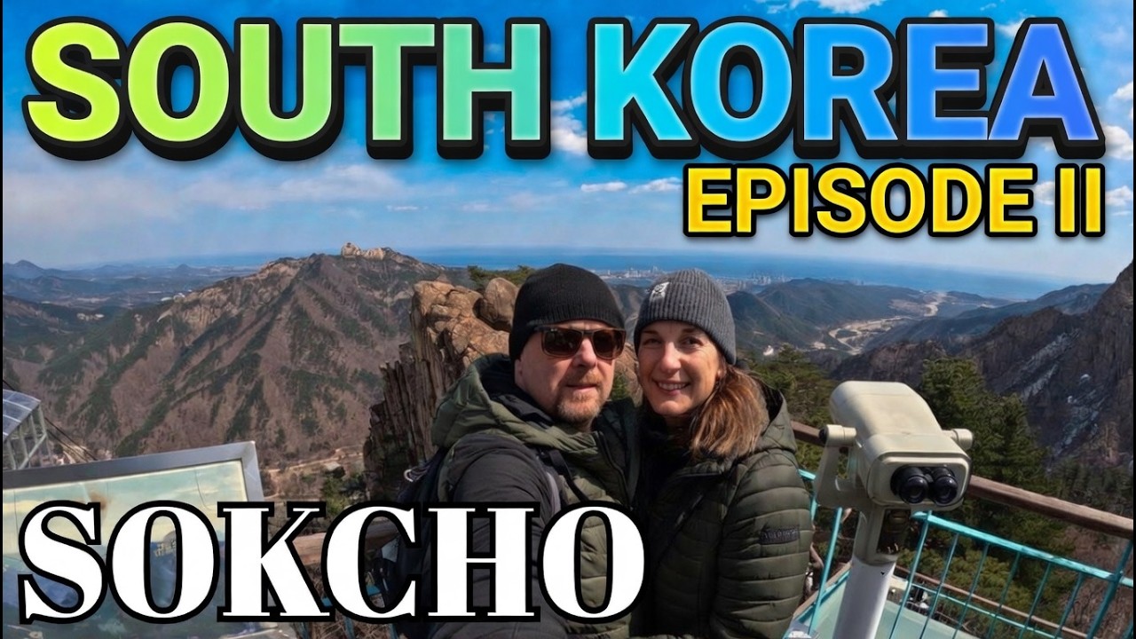 EP 2 🇰🇷Our Epic South Korea Adventure - SOKCHO