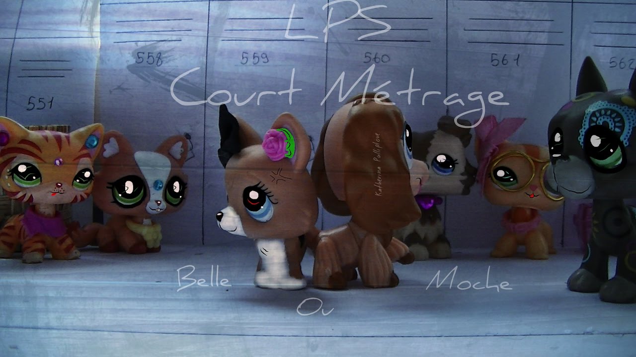 LPS Court Métrage Belle Ou Moche (Description)