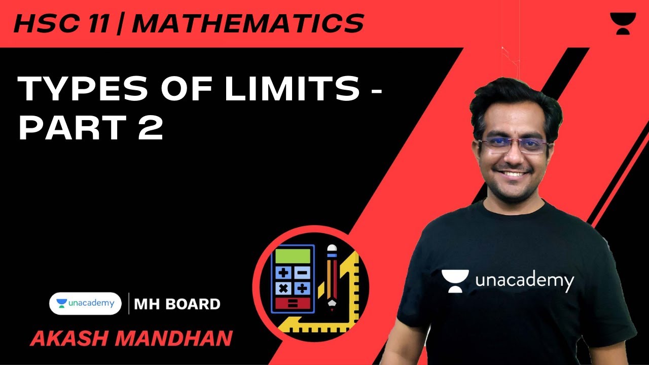 Types of Limits - Part 2 | HSC 11 | Math | Akash Mandhan