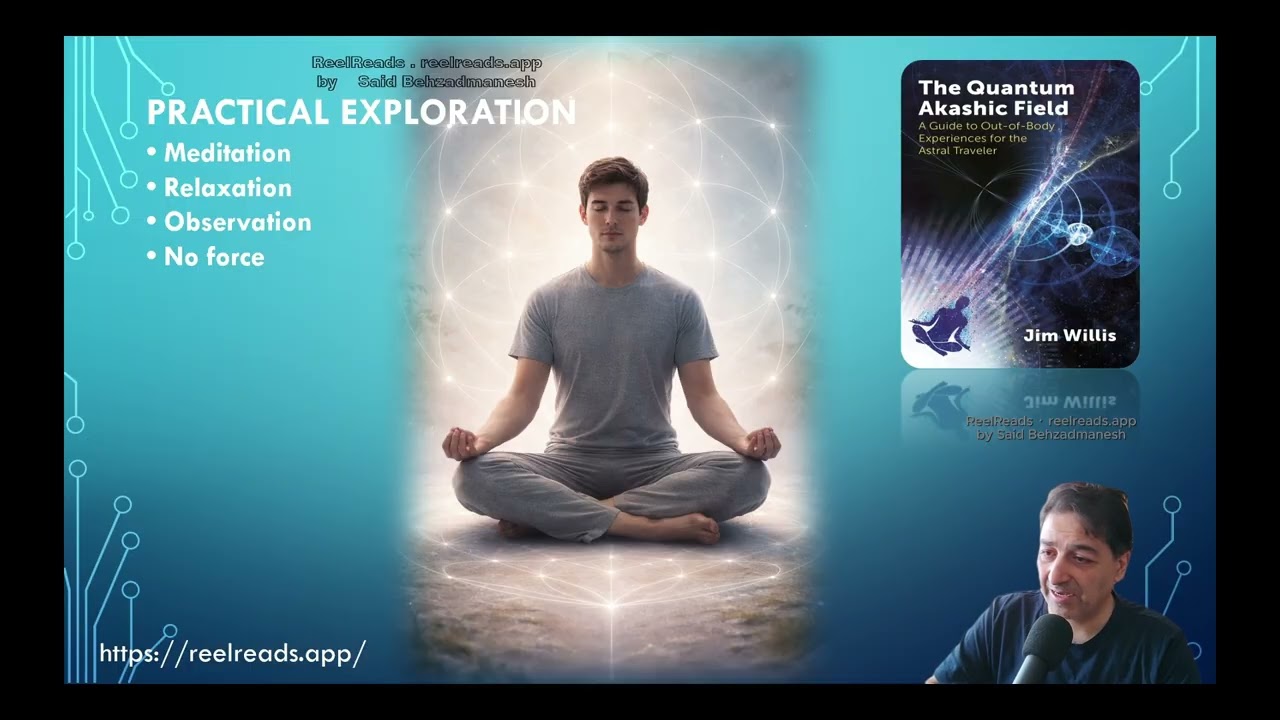 The Quantum Akashic Field A Guide to Out-of-Body Experiences for the Astral Traveler 2019