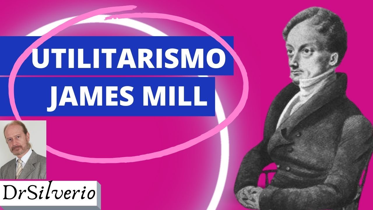 James Mill (1) * Por que Suas Ideias Ainda S&atilde;o Relevantes Hoje