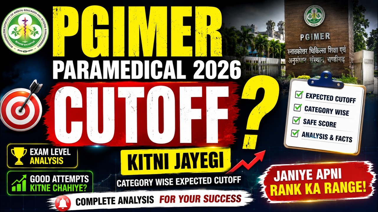 🚨 PGIMER Paramedical 2026 Expected Cutoff 😱 | Safe Score, Category Wise Cutoff | Result Prediction