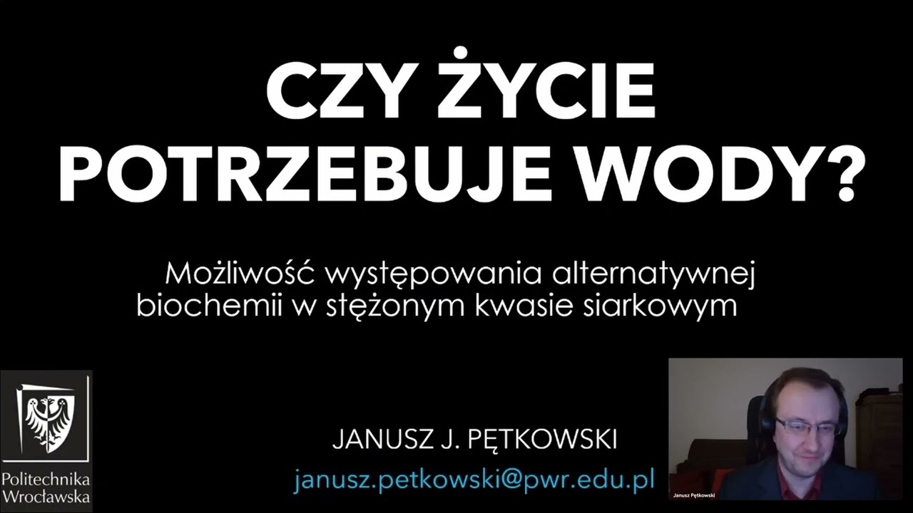 Czy życie potrzebuje wody? Alternatywna biochemia