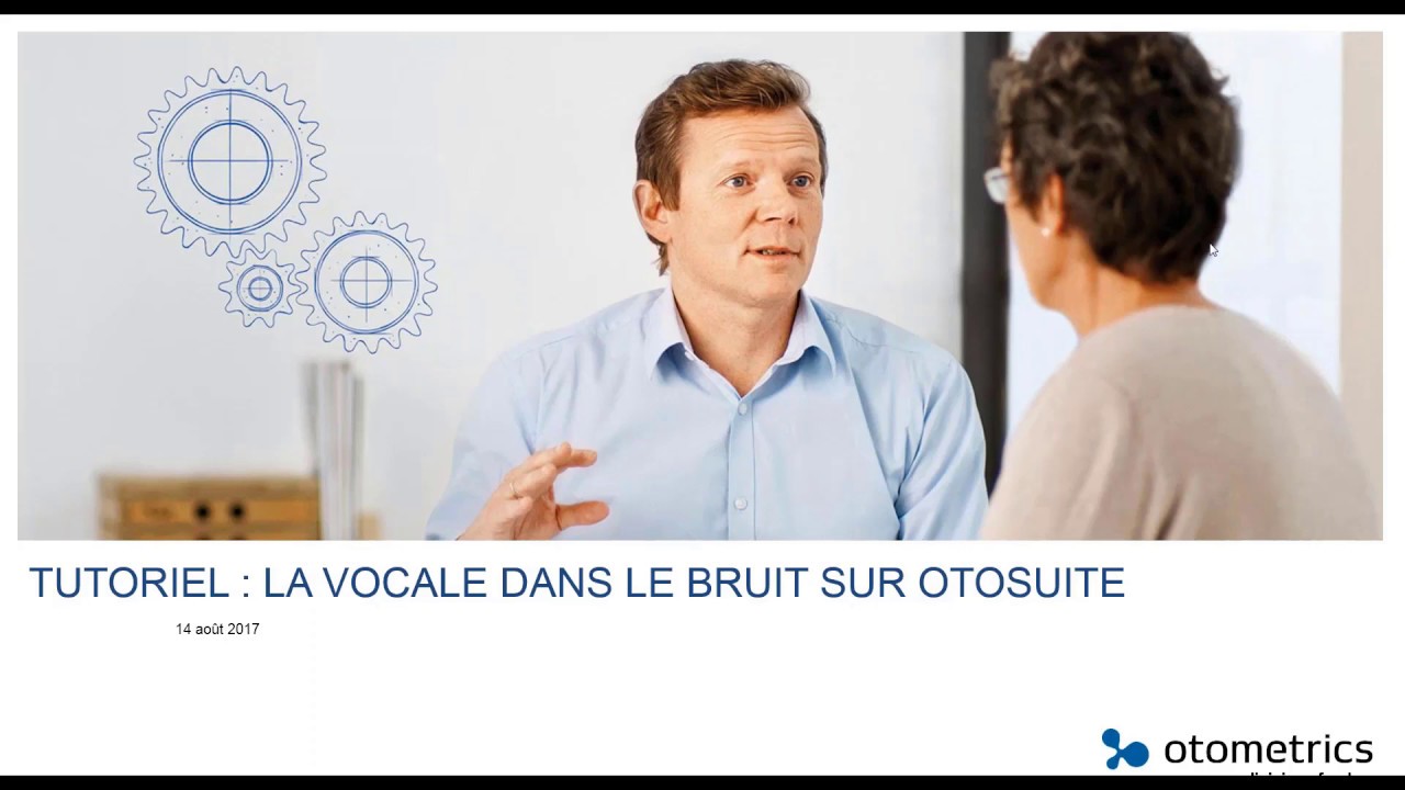 Webinar 5   Otosuite   Vocale dans le bruit