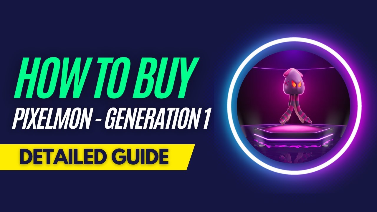 How and Where To Buy Pixelmon - Generation 1 NFTs - Detailed Guide