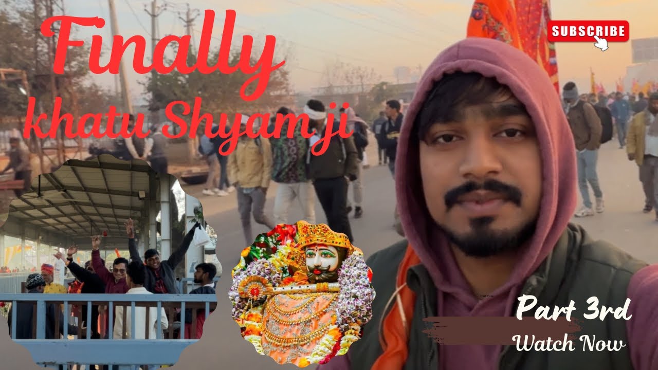 Finally khatu shyam ji || part 3rd || Use  headphone’s || THE BROTHER'S VLOGS || 2026 ✅ 