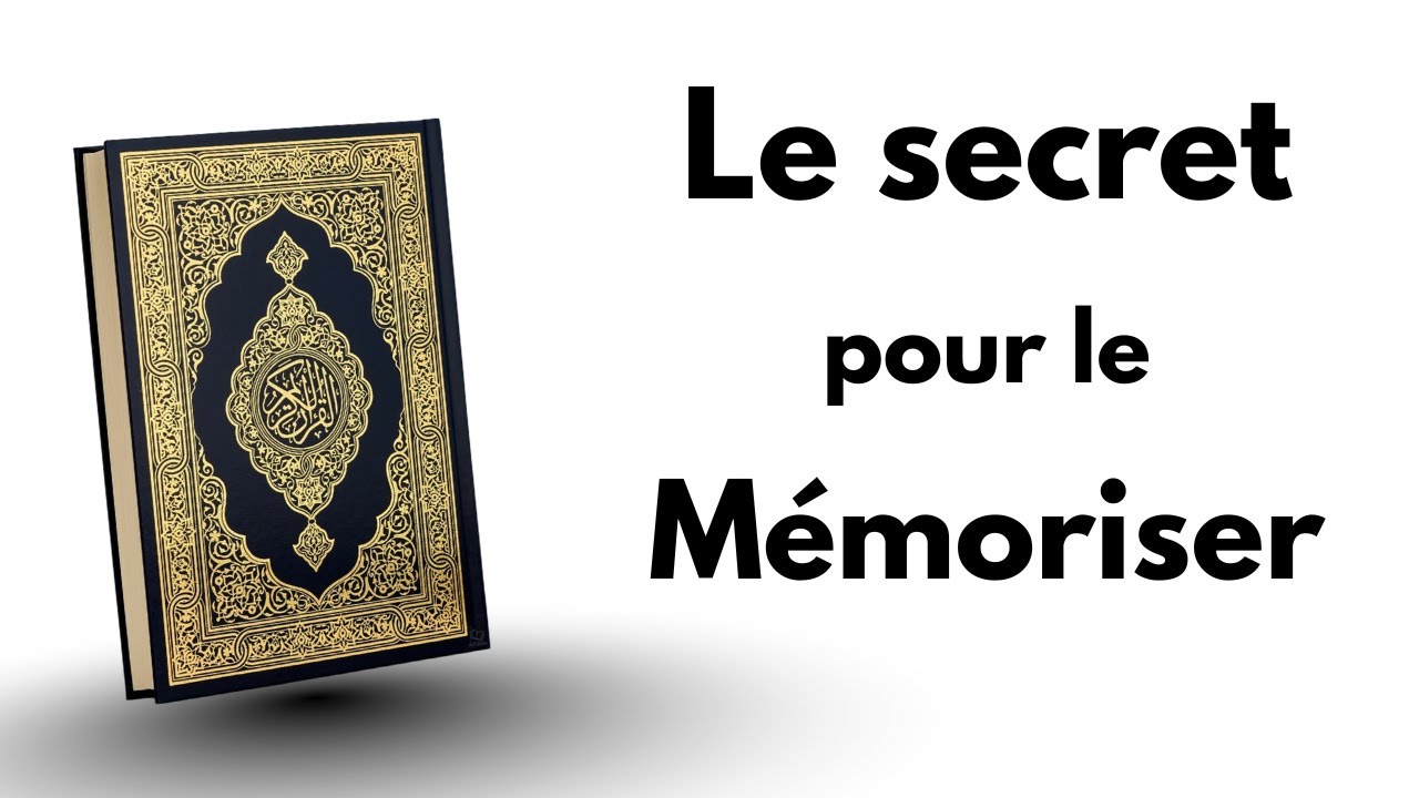 Comment apprendre le Coran sans efforts