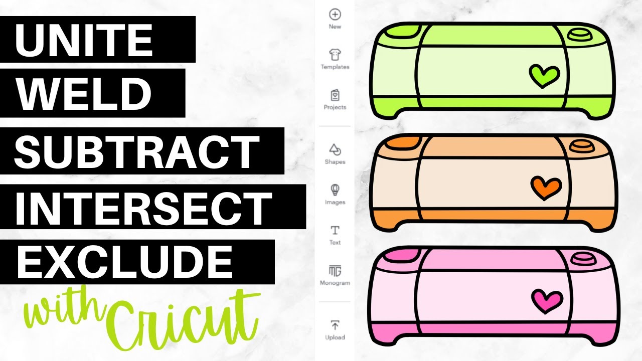 CRICUT for beginners: How to Unite, Weld, Subtract, Intersect and Exclude with the Combine Tools