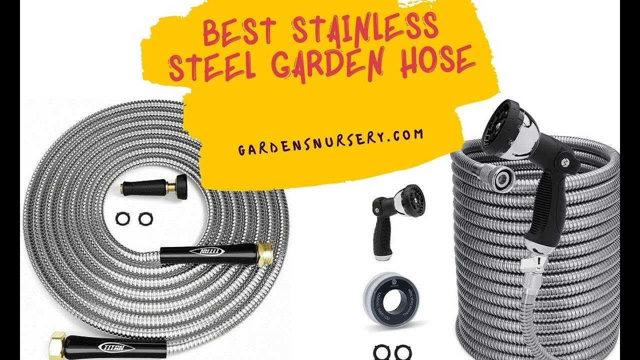 Best Stainless Steel Garden Hose