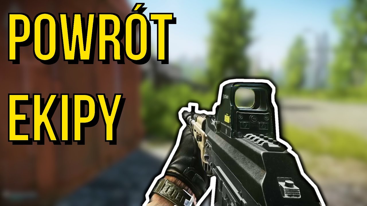 Tarkov | Powrót Ekipy Fritzla