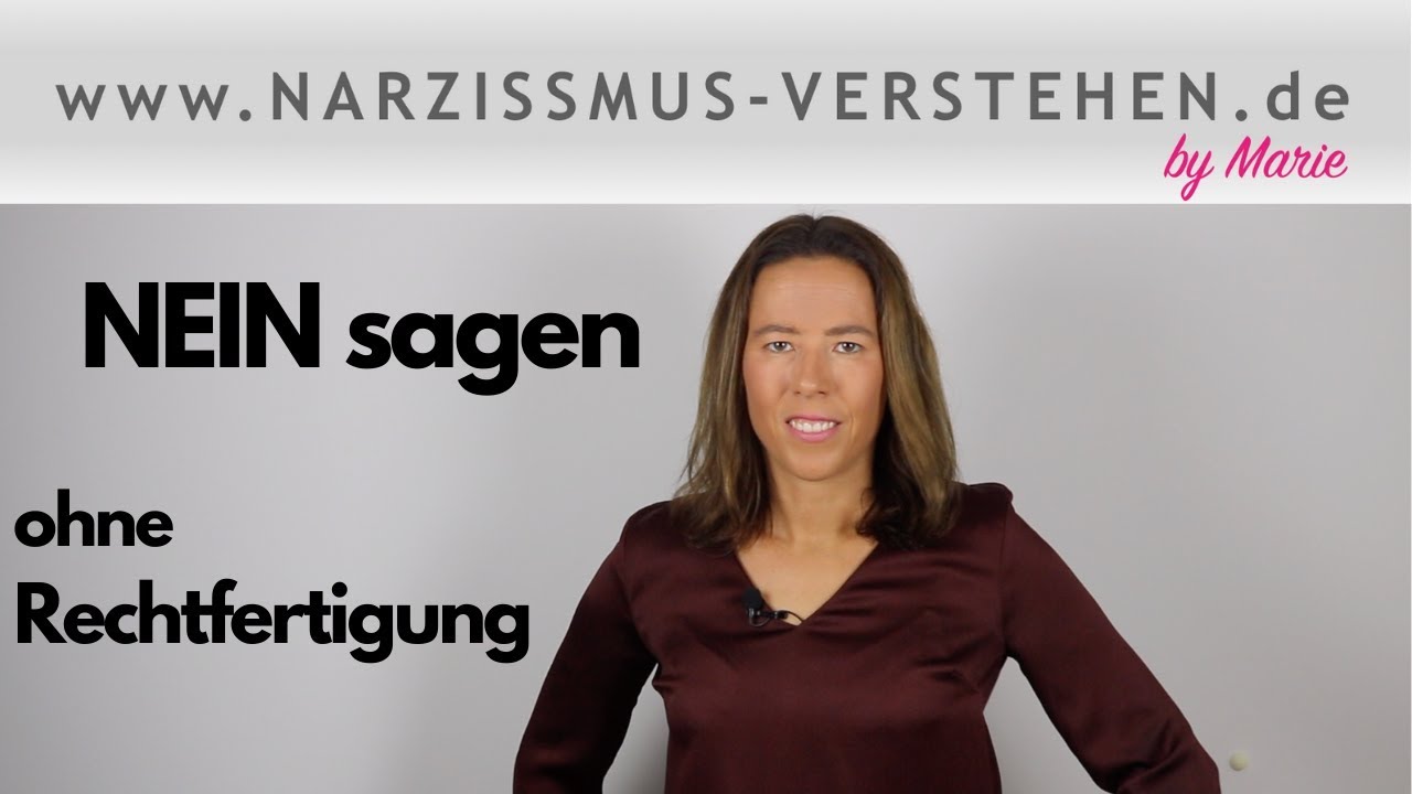Nein sagen & ständige Rechtfertigung u. a. gegenüber übergriffigen Menschen und Narzissten ablegen