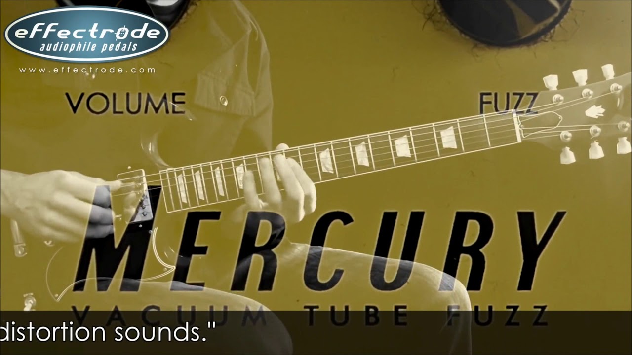 Mercury Vacuum Tube Fuzz