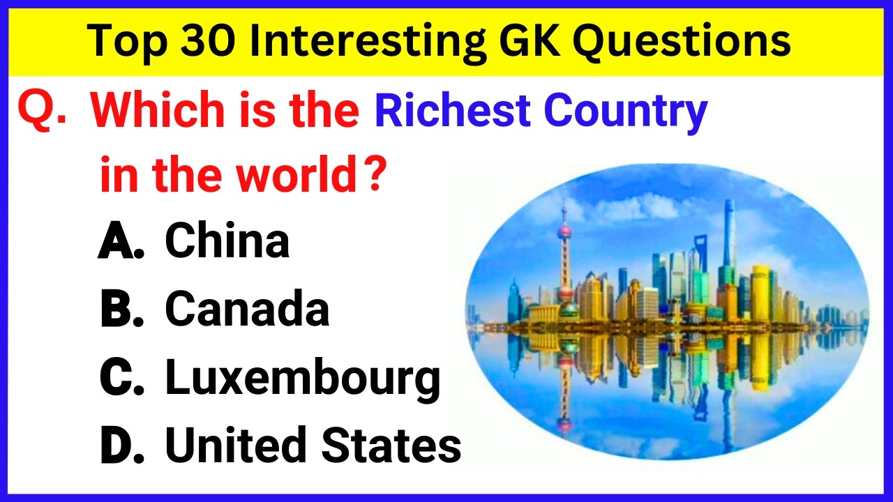 Top 30 Gk Question and Answer | Best Gk Questions and Answers | Gk Quiz in English | GK GS 57