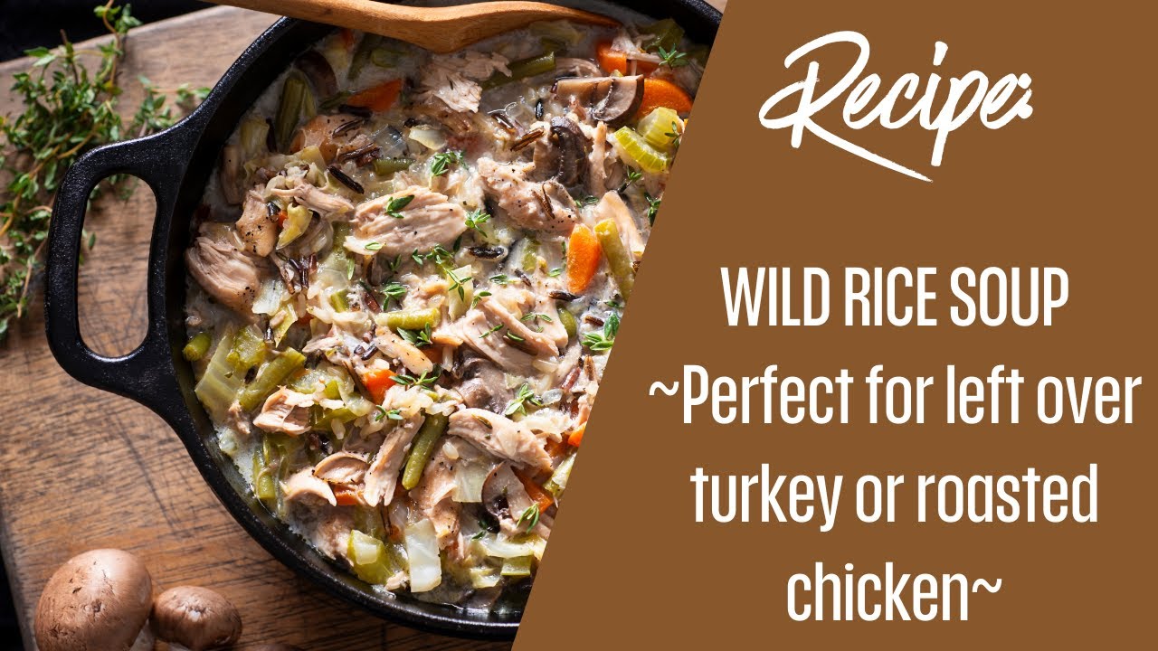 Transform leftover turkey or chicken into a hearty wild rice soup! Perfect for the farm or homestead