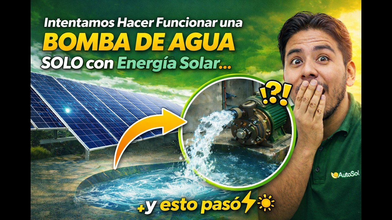 Probamos una bomba de agua SOLO con energía solar… y pasó esto 💧☀️