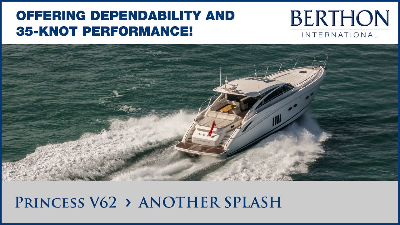 [OFF MARKET] Princess V62 (ANOTHER SPLASH) - Yacht for Sale - Berthon Int.