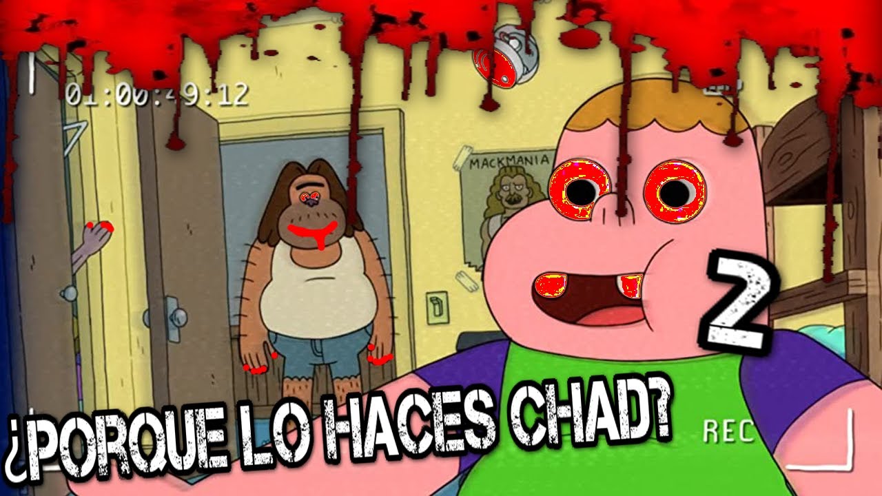 (CHAD EL CANÍBAL) CREEPYPASTA DE CLARENCE #2
