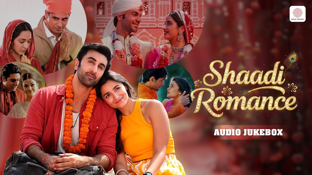 Shaadi Romance | Audio Jukebox | Kesariya, Ranjha, Salaam Aaya | Non-Stop Romantic Wedding Songs