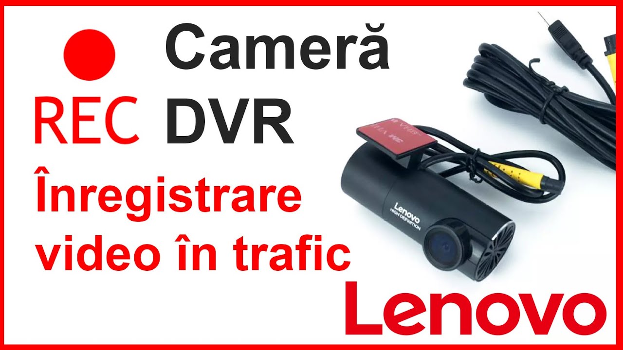 Camera DVR inregistrare trafic de la Lenovo