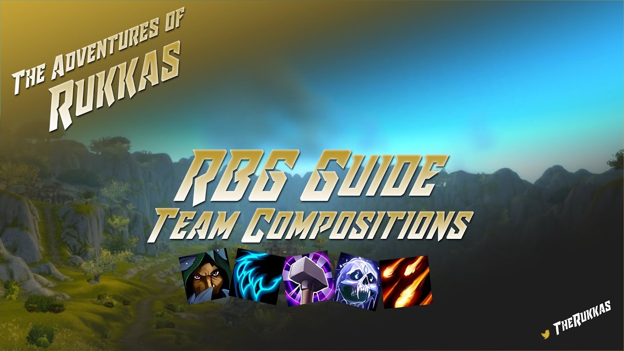 RBG Guide: Learn to build effective team composition for rated battlegrounds!