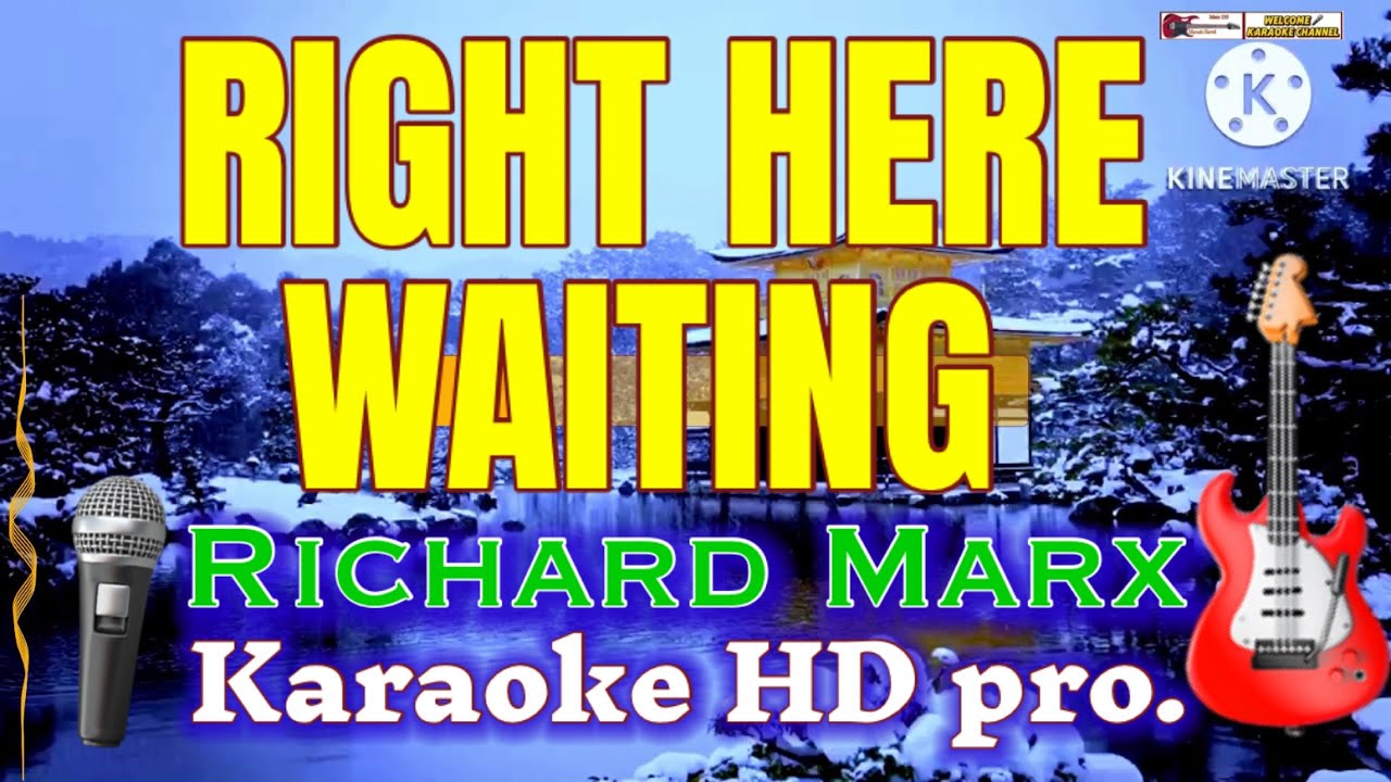 RIGHT HERE WAITING [ KARAOKE HD PRO.] Richard Marx