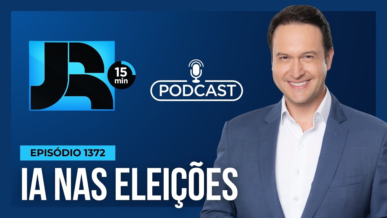 JR 15 Min #1372 | IA nas eleições: como evitar manipulações digitais