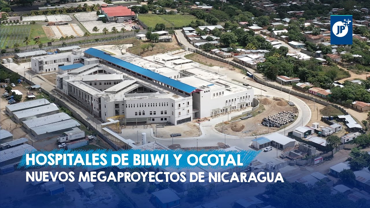 Hospitales de Bilwi y Ocotal nuevos megaproyectos de Nicaragua