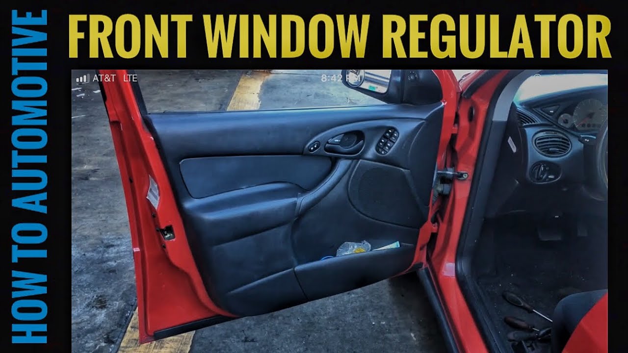 How To Replace Front Window Regulator On Ford Focus