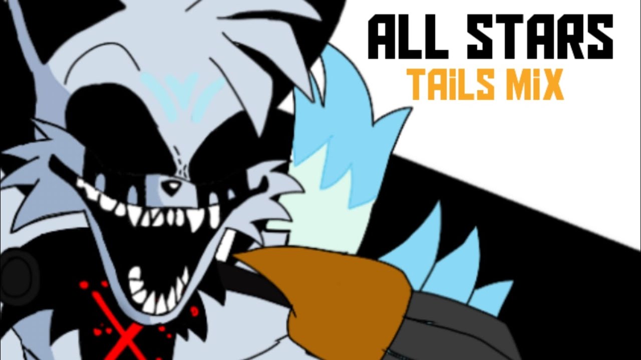 All stars tails mix