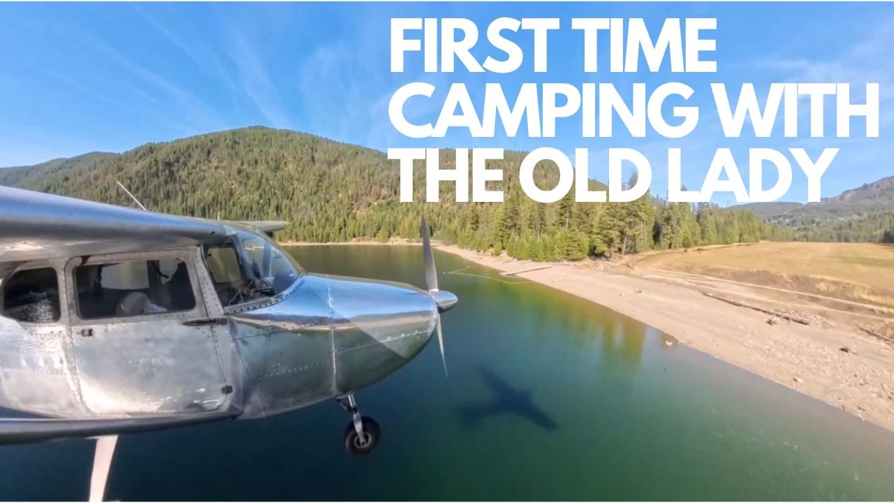 Airplane camping in the backcountry.
