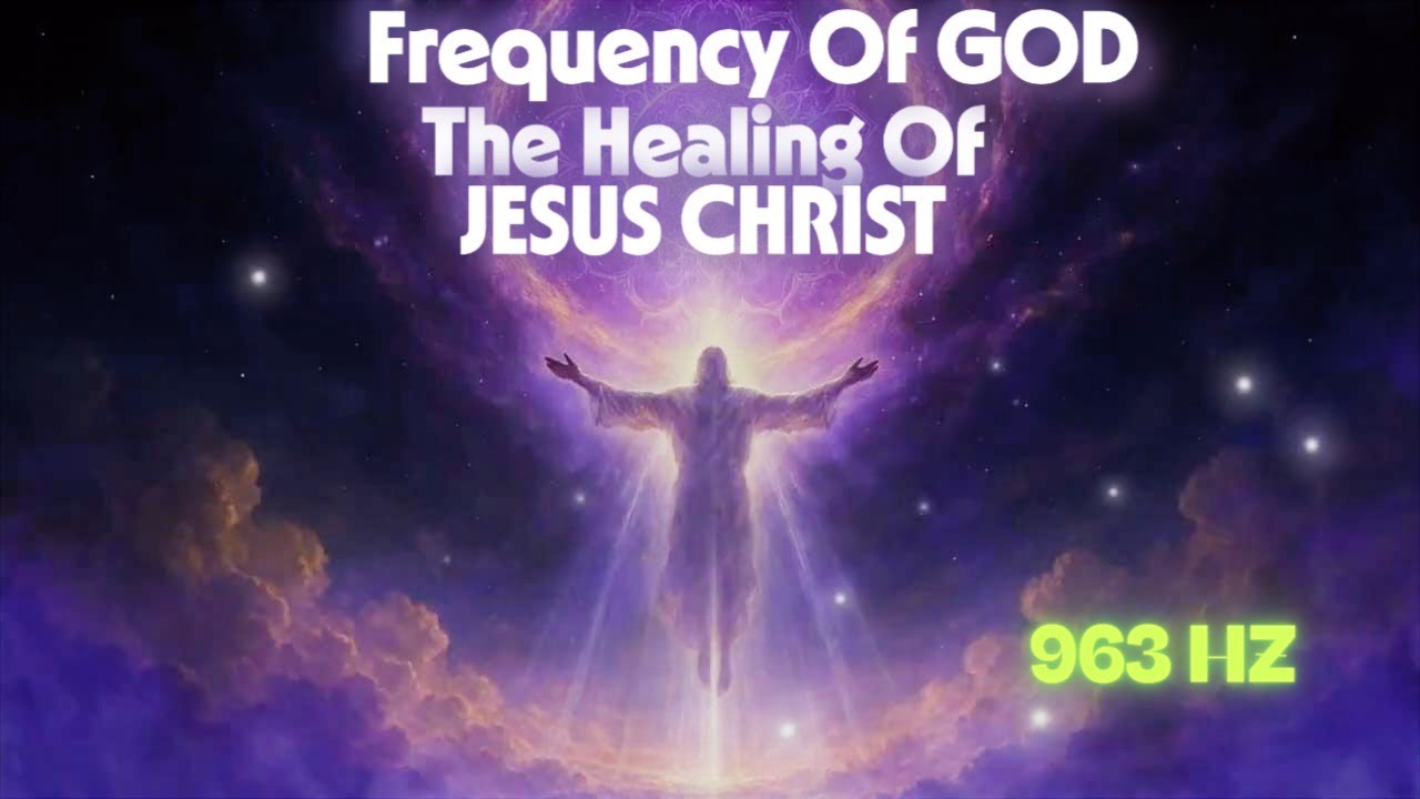 ⛪【00:55:55】Частота Бога 963 Гц: Иисус Мессия и Божественный Свет 🕊️Чудотворный Тон💠 Атмосфера Собора