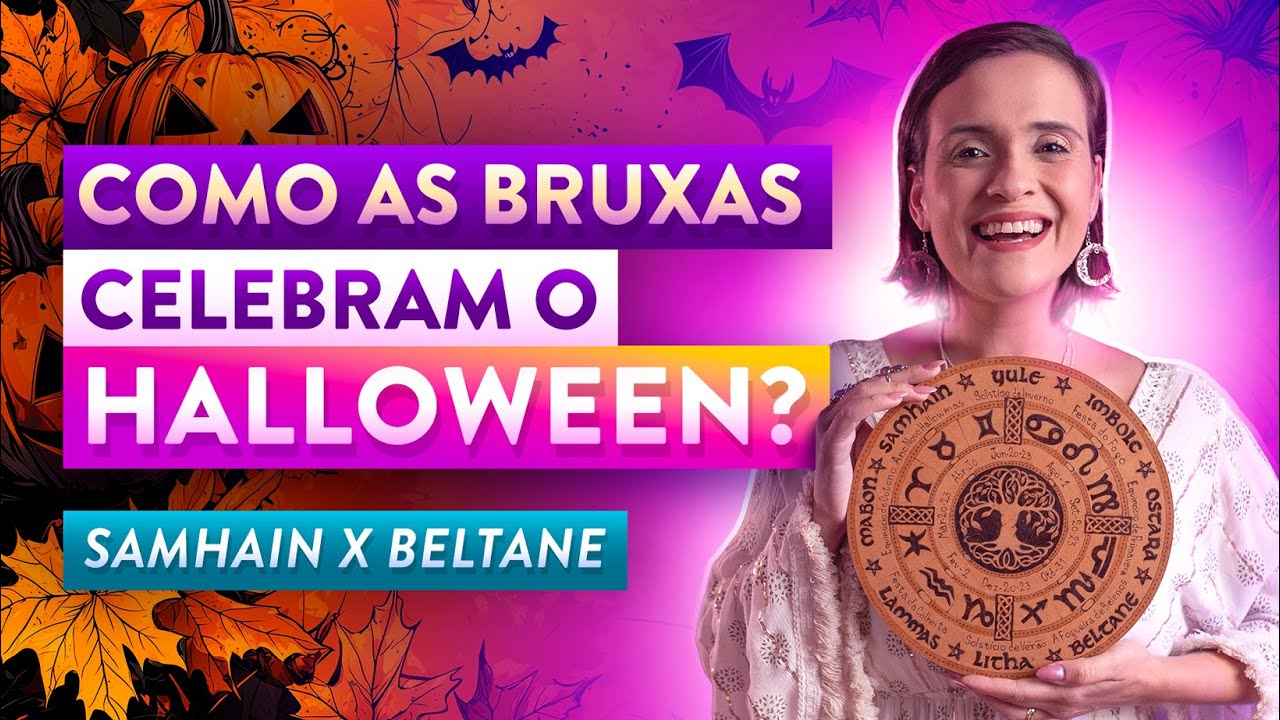 Como as BRUXAS Celebram o HALLOWEEN? Samhain e Beltane Explicados!