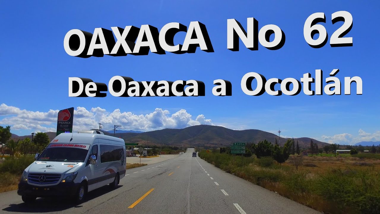 #OAXACA No 62. De Oaxaca a #Ocotlán por la carretera Federal 4K