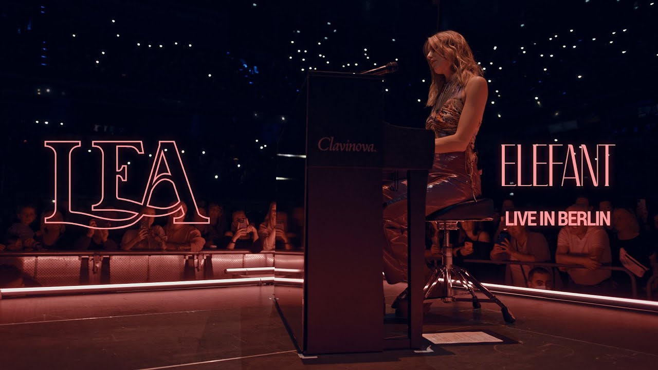LEA - Elefant (Live in Berlin)